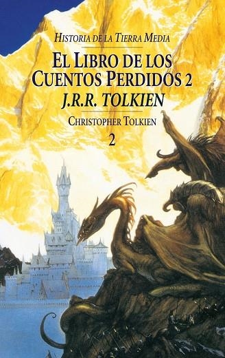 EL LIBRO DE LOS CUENTOS PERDIDOS-2 | 9788445071526 | TOLKIEN,J.R.R. | Llibreria Geli - Llibreria Online de Girona - Comprar llibres en català i castellà