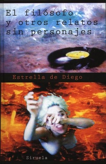 EL FILOSOFO Y OTROS RELATOS SIN PERSONAJES | 9788478445257 | DE DIEGO,ESTRELLA | Llibreria Geli - Llibreria Online de Girona - Comprar llibres en català i castellà