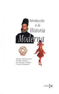 INTRODUCCION A LA HISTORIA MODERNA | 9788470902932 | MARTINEZ,ENRIQUE/GIMENEZ,ENRIQUE/... | Llibreria Geli - Llibreria Online de Girona - Comprar llibres en català i castellà