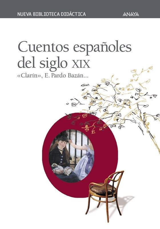 CUENTOS ESPAÑOLES DEL SIGLO XIX | 9788420743820 | CLARIN/BAZAN,PARDO E./.... | Llibreria Geli - Llibreria Online de Girona - Comprar llibres en català i castellà