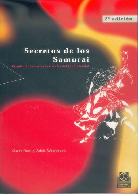 SECRETOS DE LOS SAMURAI | 9788480194921 | RATTI,O./WESTBROOK,A. | Llibreria Geli - Llibreria Online de Girona - Comprar llibres en català i castellà