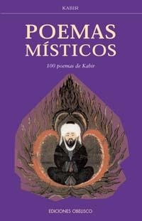 POEMAS MISTICOS.100 POEMAS DE KABIR | 9788477207825 | KABIR | Llibreria Geli - Llibreria Online de Girona - Comprar llibres en català i castellà