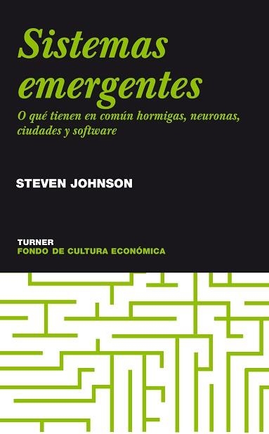 SISTEMAS EMERGENTES:O QUE TIENEN EN COMUN HORMIGAS, NEURON | 9788475066226 | JOHNSON,STEVEN | Libreria Geli - Librería Online de Girona - Comprar libros en catalán y castellano