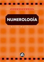 NUMEROLOGIA | 9788484450092 | MELCHIOR,ALINE | Llibreria Geli - Llibreria Online de Girona - Comprar llibres en català i castellà