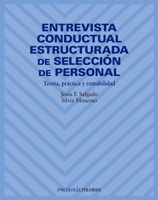 ENTREVISTA CONDUCTAL ESTRUCTURADA DE SELECCION... | 9788436815405 | SALGADO,JESUS F./MOSCOSO,SILVIA | Llibreria Geli - Llibreria Online de Girona - Comprar llibres en català i castellà