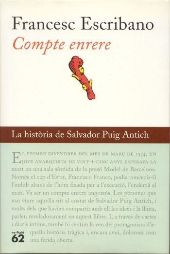 COMPTE ENRERE(LA HISTORIA DE SALVADOR PUIG ANTICH) | 9788429748109 | ESCRIBANO,FRANCESC | Llibreria Geli - Llibreria Online de Girona - Comprar llibres en català i castellà