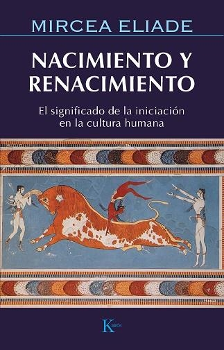 NACIMIENTO Y RENACIMIENTO | 9788472454859 | ELIADE,MIRCEA | Llibreria Geli - Llibreria Online de Girona - Comprar llibres en català i castellà