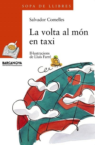 LA VOLTA AL MON EN TAXI | 9788448909567 | COMELLES,SALVADOR | Llibreria Geli - Llibreria Online de Girona - Comprar llibres en català i castellà