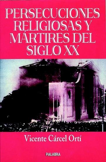 PERSECUCIONES RELIGIOSAS Y MARTIRES DEL SIGLO XX | 9788482395227 | CARCEL,VICENTE | Llibreria Geli - Llibreria Online de Girona - Comprar llibres en català i castellà