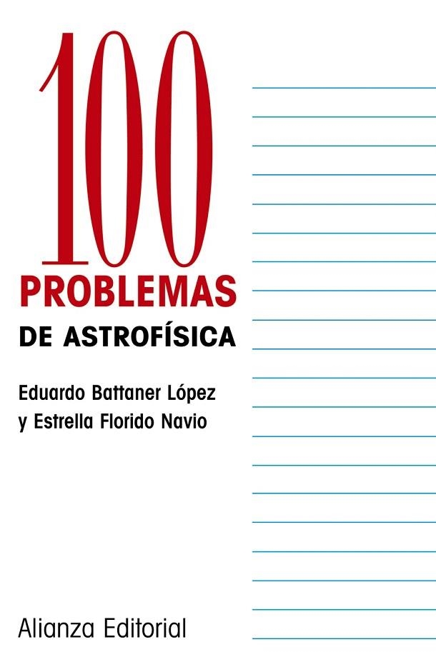 100 PROBLEMAS DE ASTROFISICA | 9788420686769 | BATTANER,EDUARDO/FLORIDO,ESTRELLA | Llibreria Geli - Llibreria Online de Girona - Comprar llibres en català i castellà