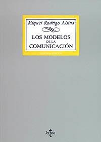 LOS MODELOS DE LA COMUNICACION(2ªED/1995) | 9788430927104 | RODRIGO ALSINA,MIQUEL | Llibreria Geli - Llibreria Online de Girona - Comprar llibres en català i castellà