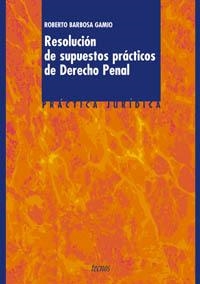 RESOLUCION DE SUPUESTOS PRACTICOS DE DERECHO PENAL | 9788430936434 | BARBOSA,ROBERTO | Llibreria Geli - Llibreria Online de Girona - Comprar llibres en català i castellà