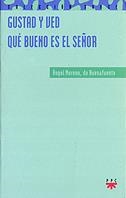 GUSTAD Y VED QUE BUENO ES EL SEÑOR | 9788428816786 | MORENO,ANGEL | Llibreria Geli - Llibreria Online de Girona - Comprar llibres en català i castellà