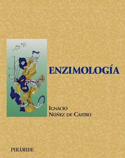 ENZIMOLOGIA | 9788436814682 | CASRTRO NUÑEZ,IGNACIO | Llibreria Geli - Llibreria Online de Girona - Comprar llibres en català i castellà