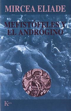 MEFISTOFELES Y EL ANDROGINO | 9788472454934 | ELIADE,MIRCEA | Llibreria Geli - Llibreria Online de Girona - Comprar llibres en català i castellà