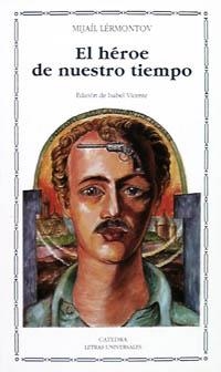 EL HEROE DE NUESTRO TIEMPO | 9788437610672 | LERMONTOV,MIJAIL | Llibreria Geli - Llibreria Online de Girona - Comprar llibres en català i castellà