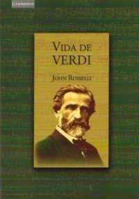 VIDA DE VERDI | 9788483232019 | ROSSELLI,JOHN | Llibreria Geli - Llibreria Online de Girona - Comprar llibres en català i castellà