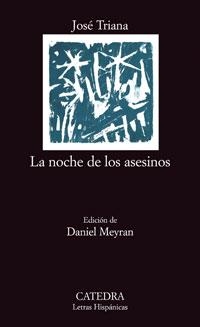 LA NOCHE DE LOS ASESINOS | 9788437619149 | TRIANA,JOSE | Llibreria Geli - Llibreria Online de Girona - Comprar llibres en català i castellà