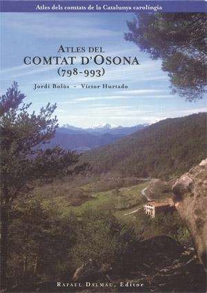 ATLES DEL COMTAT D'OSONA(798-993) | 9788423206322 | BOLOS,JORDI/HURTADO,VICTOR | Llibreria Geli - Llibreria Online de Girona - Comprar llibres en català i castellà