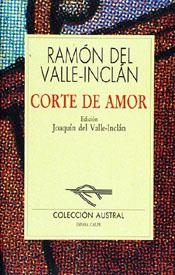 CORTE DE AMOR | 9788423973392 | DEL VALLE INCLAN,RAMON | Libreria Geli - Librería Online de Girona - Comprar libros en catalán y castellano