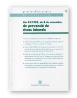 LLEI 31/1995, DE 8 DE NOVEMBRE, DE PREVENCIO DE RI | 9788439354550 | GENERALITAT DE CATALUNYA | Llibreria Geli - Llibreria Online de Girona - Comprar llibres en català i castellà