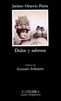 DULCE Y SABROSA | 9788437600864 | OCTAVIO PICON,JACINTO | Llibreria Geli - Llibreria Online de Girona - Comprar llibres en català i castellà