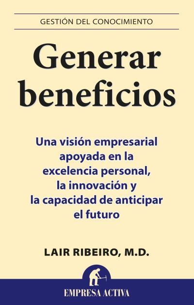 GENERAR BENEFICIOS | 9788495787026 | RIBEIRO,LAIR | Llibreria Geli - Llibreria Online de Girona - Comprar llibres en català i castellà