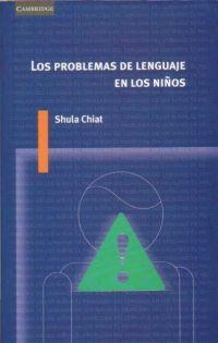 LOS PROBLEMAS DE LENGUAJE EN LOS NIÑOS | 9788483232507 | CHIAT,SHULA | Llibreria Geli - Llibreria Online de Girona - Comprar llibres en català i castellà