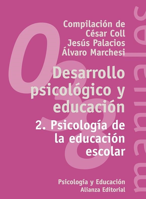 DESARROLLO PSICOLOGICO Y EDUCACION-2 | 9788420686851 | COLL,CESAR/PALACIOS,JESUS/MARCHESI,A. | Libreria Geli - Librería Online de Girona - Comprar libros en catalán y castellano