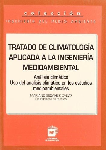 TRATADO DE CLIMATOLOGIA APLICADA A LA INGENIERIA | 9788484760078 | SEOANEZ CLAVO,MARIANO | Llibreria Geli - Llibreria Online de Girona - Comprar llibres en català i castellà