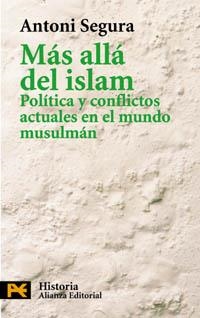 MAS ALLA DEL ISLAM | 9788420673158 | SEGURA,ANTONI | Libreria Geli - Librería Online de Girona - Comprar libros en catalán y castellano