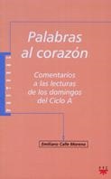 PALABRAS AL CORAZON | 9788428817028 | CALLE MORENO,EMILIANO | Llibreria Geli - Llibreria Online de Girona - Comprar llibres en català i castellà