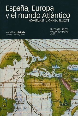 ESPAÑA,EUROPA Y EL MUNDO ATLANTICO | 9788495379306 | KAGAN,RICHARD L. | Llibreria Geli - Llibreria Online de Girona - Comprar llibres en català i castellà