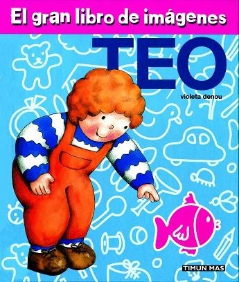 EL GRAN LIBRO DE IMAGENES,TEO(CONTE) | 9788448003951 | DENOU,VIOLETA | Llibreria Geli - Llibreria Online de Girona - Comprar llibres en català i castellà