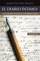 EL DIARIO INTIMO.BUCEANDO HACIA EL YO PROFUNDO | 9788433016300 | BONET,JOSE-VICENTE | Llibreria Geli - Llibreria Online de Girona - Comprar llibres en català i castellà