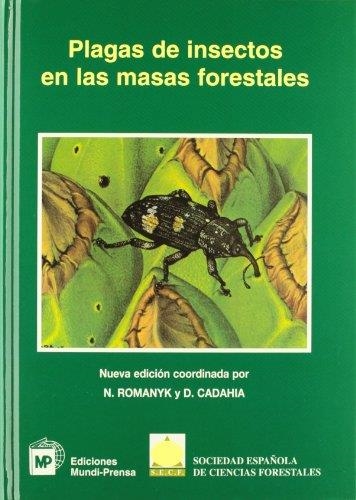 PLAGAS DE INSECTOS EN LAS MASAS FORESTALES | 9788484760269 | ROMANYK,N./GADAHIA,D. | Llibreria Geli - Llibreria Online de Girona - Comprar llibres en català i castellà