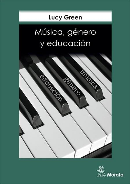 MUSICA,GENERO Y EDUCACION | 9788471124548 | GREEN,LUCY | Llibreria Geli - Llibreria Online de Girona - Comprar llibres en català i castellà