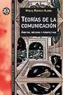 TEORIAS DE LA COMUNICACION | 9788449021947 | RODRIGO ALSINA,MIQUEL | Llibreria Geli - Llibreria Online de Girona - Comprar llibres en català i castellà