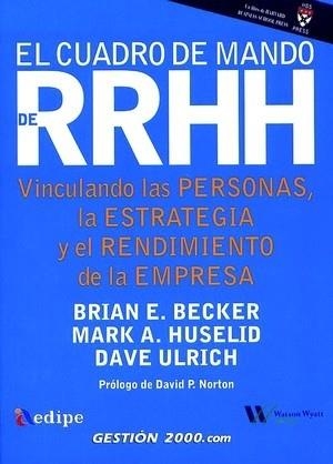 EL CUADRO DE MANDO DE RECURSOS HUMANOS | 9788480886772 | BECKER,BRIAN/HUSELD,MARK | Llibreria Geli - Llibreria Online de Girona - Comprar llibres en català i castellà