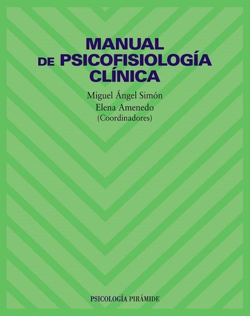 MANUAL DE PSICOFISIOLOGIA CLINICA | 9788436814354 | SIMON,MIGUEL ANGEL | Llibreria Geli - Llibreria Online de Girona - Comprar llibres en català i castellà