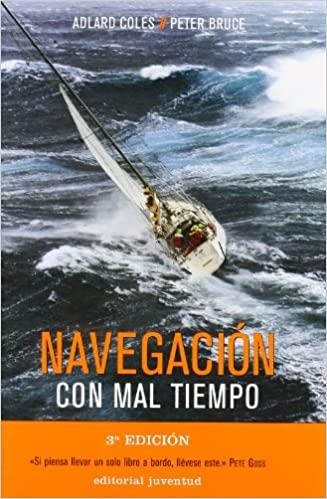 NAVEGACIÓN CON MAL TIEMPO | 9788426132222 | COLES,ADLARD/BRUCE,PETER | Llibreria Geli - Llibreria Online de Girona - Comprar llibres en català i castellà