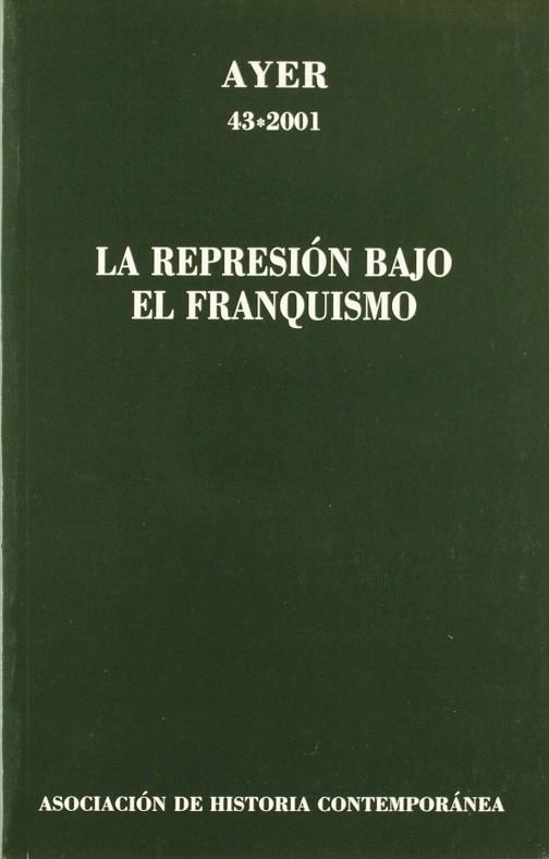 LA REPRESION BAJO EL FRANQUISMO | 9788495379351 | Llibreria Geli - Llibreria Online de Girona - Comprar llibres en català i castellà