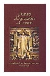 JUNTO AL CORAZON DE CRISTO | 9788472396500 | Llibreria Geli - Llibreria Online de Girona - Comprar llibres en català i castellà