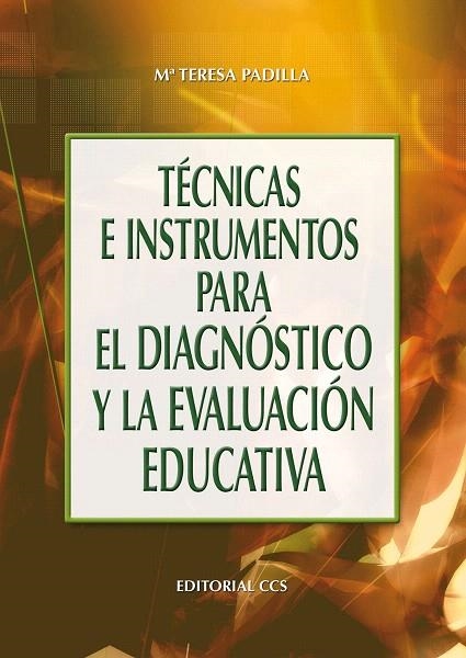 TECNICAS E INSTRUMENTOS PARA EL DIAGNOSTICO Y LA E | 9788483164969 | PADILLA,M TERESA | Llibreria Geli - Llibreria Online de Girona - Comprar llibres en català i castellà