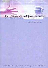 LA UNIVERSIDAD (IM)POSIBLE | 9788483232996 | MARCOVITCH,JACQUES | Llibreria Geli - Llibreria Online de Girona - Comprar llibres en català i castellà