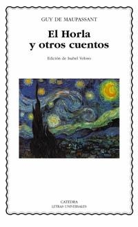 EL HORLA Y OTROS CUENTOS | 9788437619590 | DE MAUPASSANT,GUY | Llibreria Geli - Llibreria Online de Girona - Comprar llibres en català i castellà