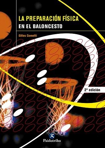 LA PREPARACION FISICA EN EL BALONCESTO | 9788480196246 | COMETTI,GILLES | Llibreria Geli - Llibreria Online de Girona - Comprar llibres en català i castellà