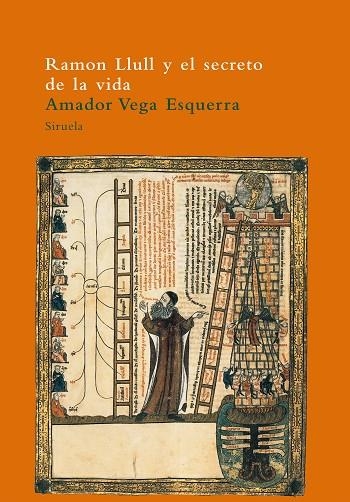 RAMON LLULL Y EL SECRETO DE LA VIDA | 9788478446001 | VEGA,AMADOR | Llibreria Geli - Llibreria Online de Girona - Comprar llibres en català i castellà