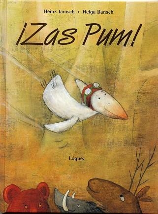 ZAS PUM¡ | 9788489804623 | JANISCH,HEINZ/BANASCH,HELGA | Llibreria Geli - Llibreria Online de Girona - Comprar llibres en català i castellà