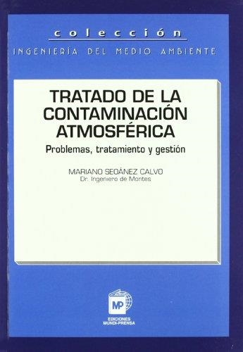 TRATADO DE LA CONTAMINACION ATMOSFERICA | 9788484760351 | SEOANEZ CALVO,MARIANO | Llibreria Geli - Llibreria Online de Girona - Comprar llibres en català i castellà